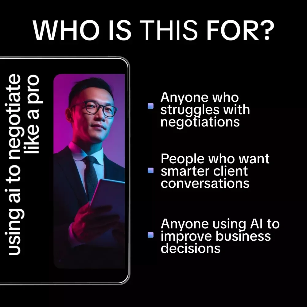 Using AI to Negotiate Like a Pro – Smart Pricing & Client Negotiation Guide for Freelancers, Coaches & Service Providers | AI-Powered Rate Setting eBook