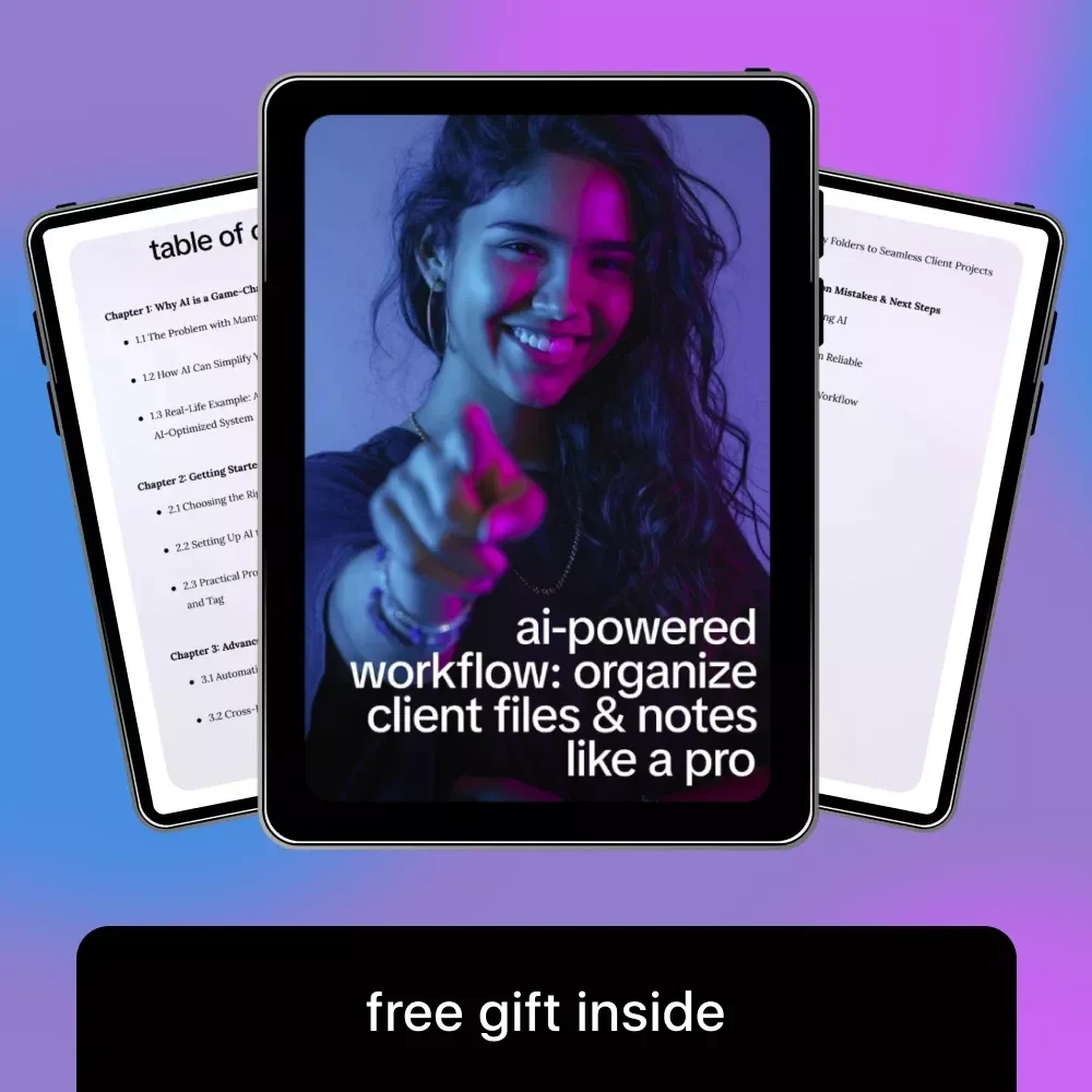 AI-Powered Workflow: Organize Client Files & Notes Like a Pro | Smart Guide for Freelancers Using AI to Organize Client Files and Notes
