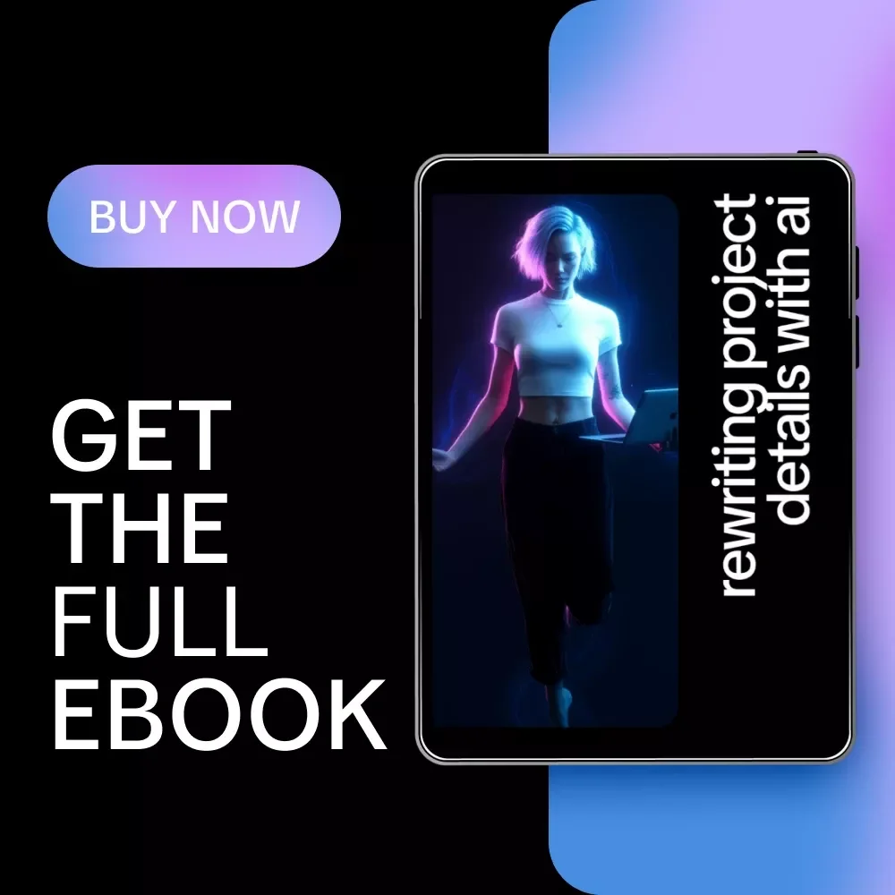 Rewriting Project Details with AI | Ebook for ai help for rewriting technical project details, Clear Technical Writing & Smarter Project Communication