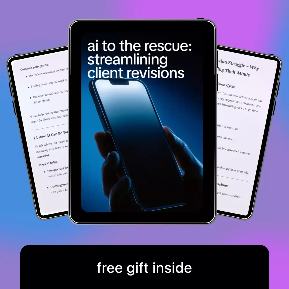 AI to the Rescue: Streamlining Client Revisions – AI Workflow Guide for Freelancers, Designers & Creatives to Handle Client Feedback Faster