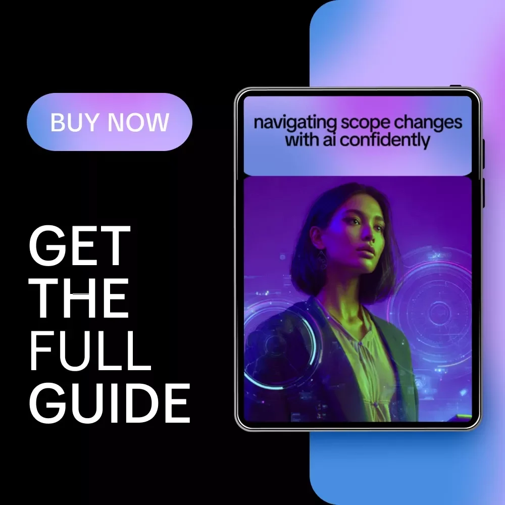 Navigating Scope Changes with AI Confidently | Practical Guide for ai help for clarifying scope changes, Project Scope Management & Clear Client Communication