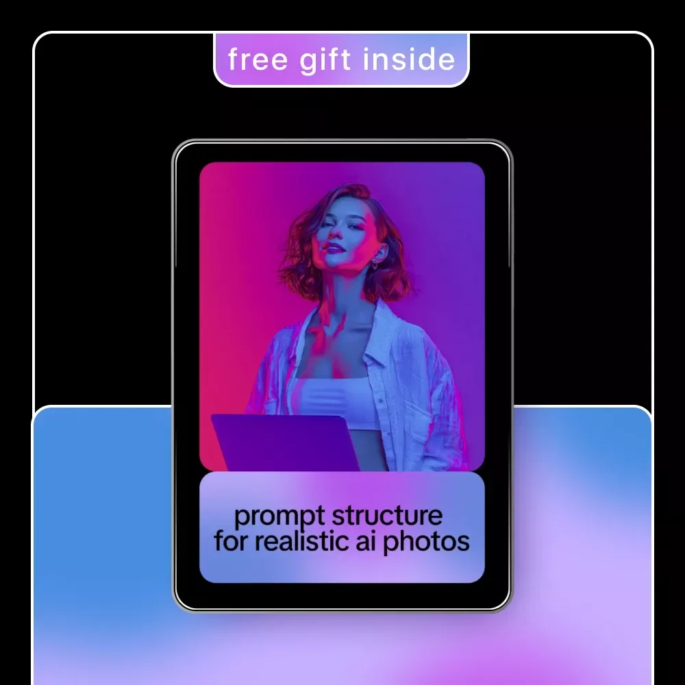 Prompt Structure for Realistic AI Photos – Professional Prompt Framework Ebook for Lifelike AI Photography Results