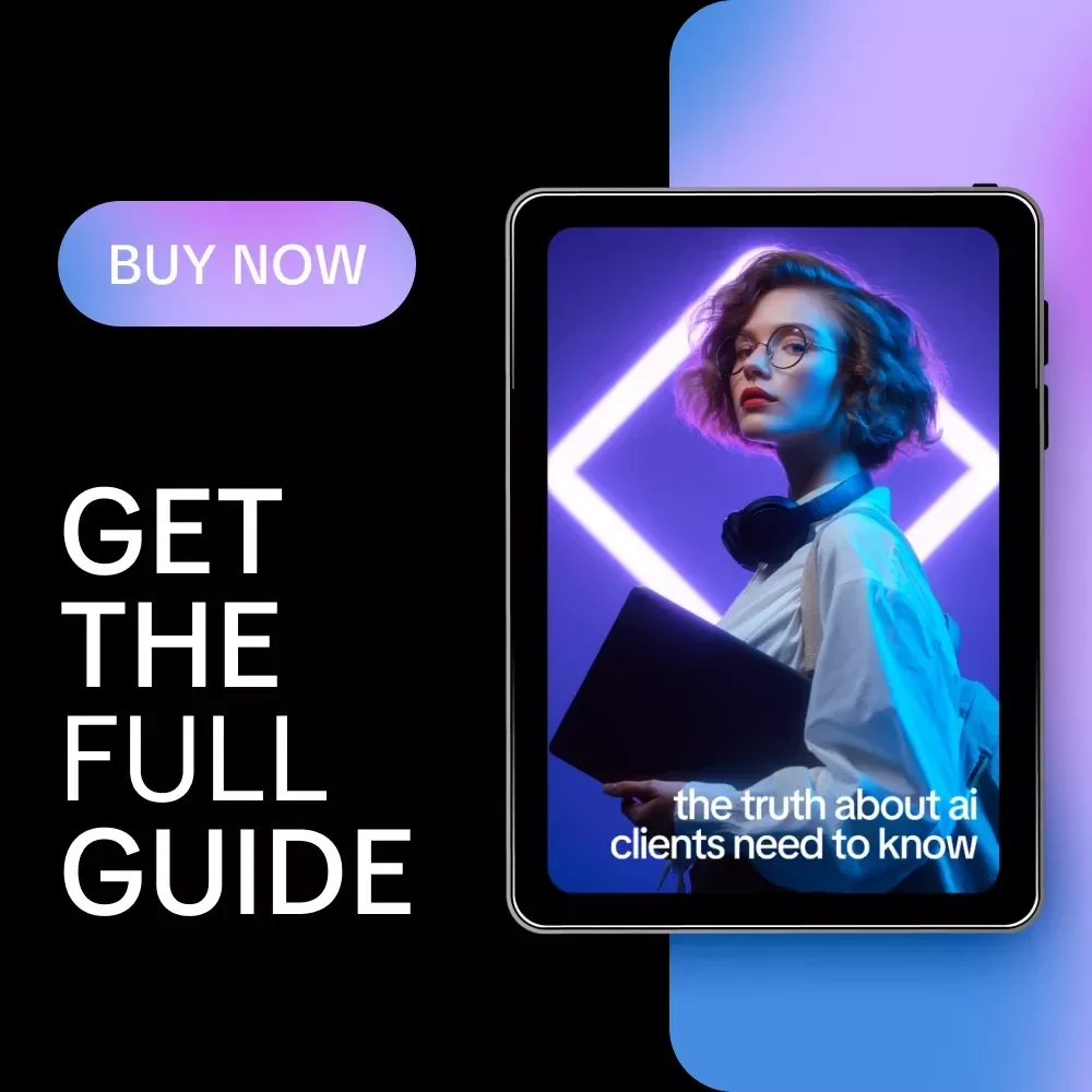The Truth About AI Clients Need to Know – AI Myths Explained for Business Owners, Consultants & Creatives | Client Education Guide, AI Strategy eBook, Digital Download