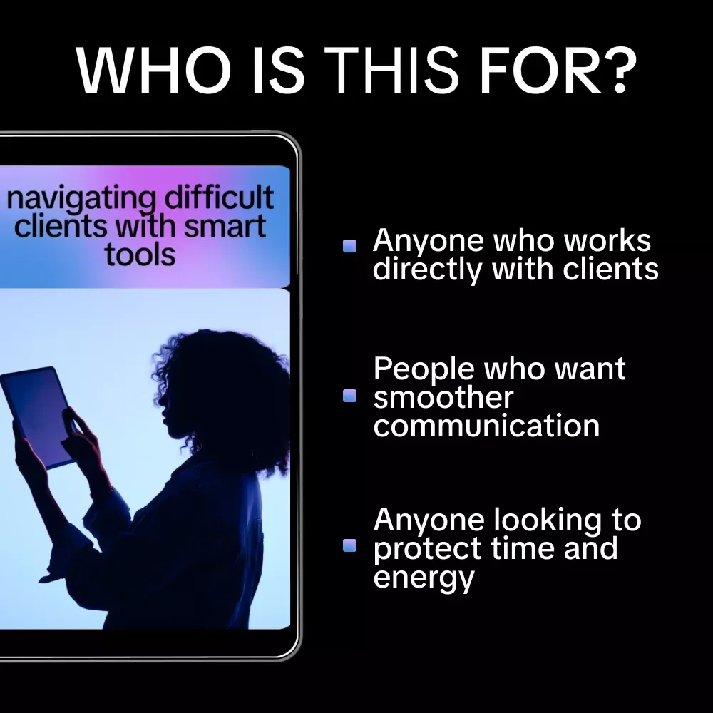 Navigating Difficult Clients with Smart Tools – AI-Powered Client Communication Guide, Freelancer eBook, Boundary-Setting Checklist, Managing Expectations and Scope Creep Digital Download