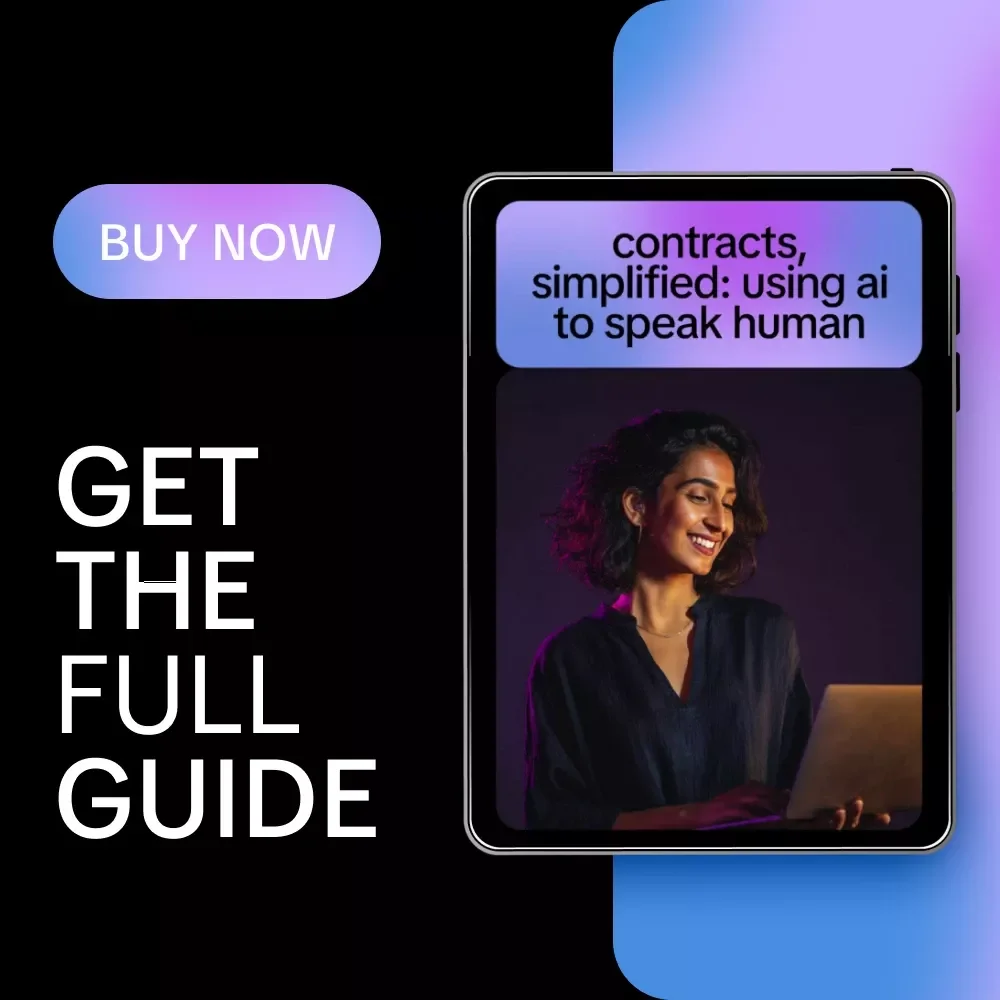 Contracts, Simplified: Using AI to Speak Human – A Practical Guide for Freelancers & Creatives | ai to simplify contract language Made Easy