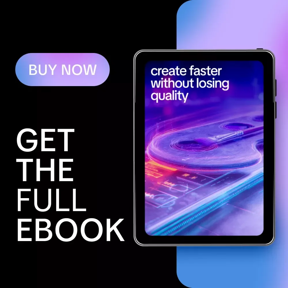 Create Faster Without Losing Quality | AI Tools That Speed Up Creative Tasks for Creators, Writers & Designers (eBook)