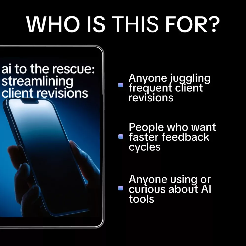 AI to the Rescue: Streamlining Client Revisions – AI Workflow Guide for Freelancers, Designers & Creatives to Handle Client Feedback Faster
