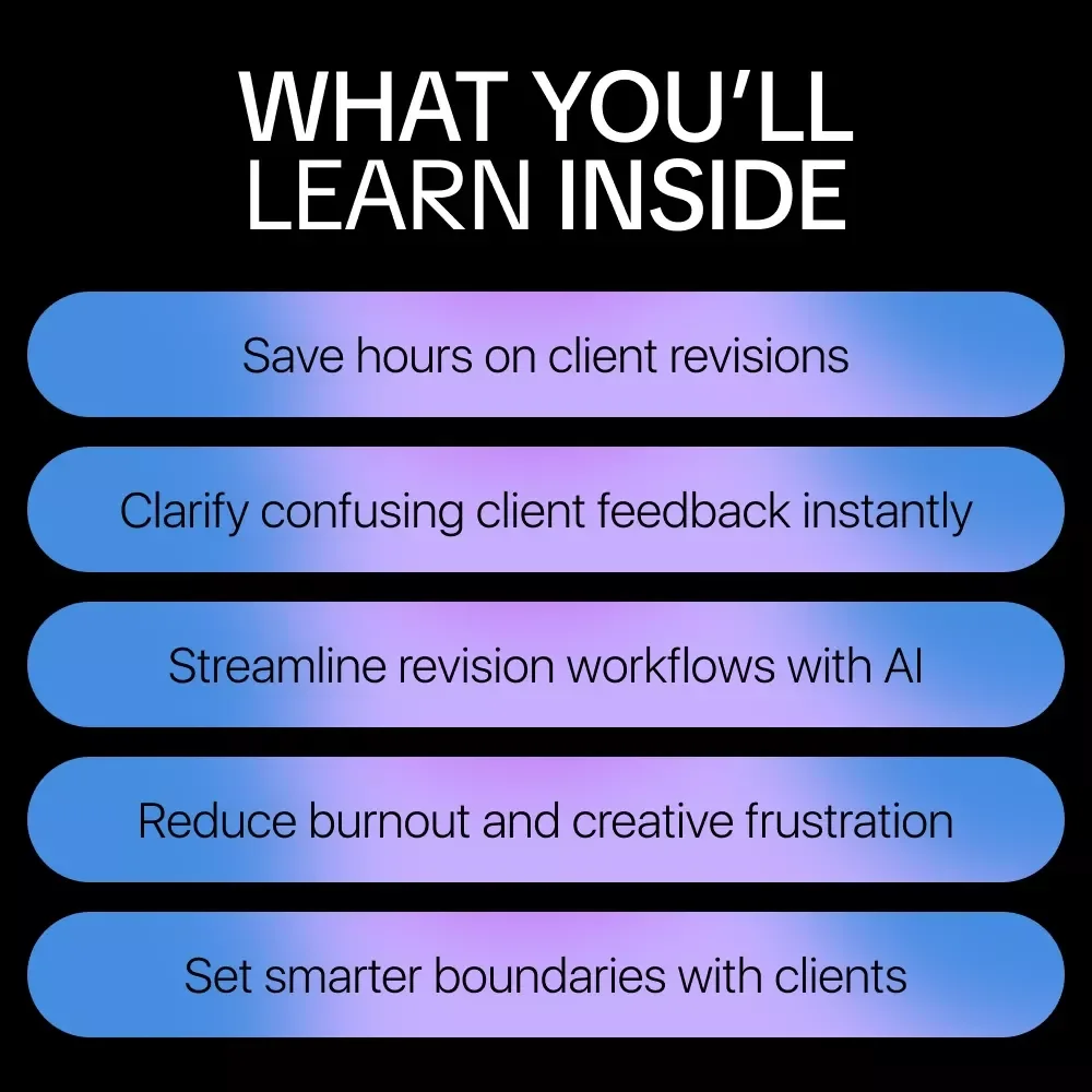 AI to the Rescue: Streamlining Client Revisions – AI Workflow Guide for Freelancers, Designers & Creatives to Handle Client Feedback Faster