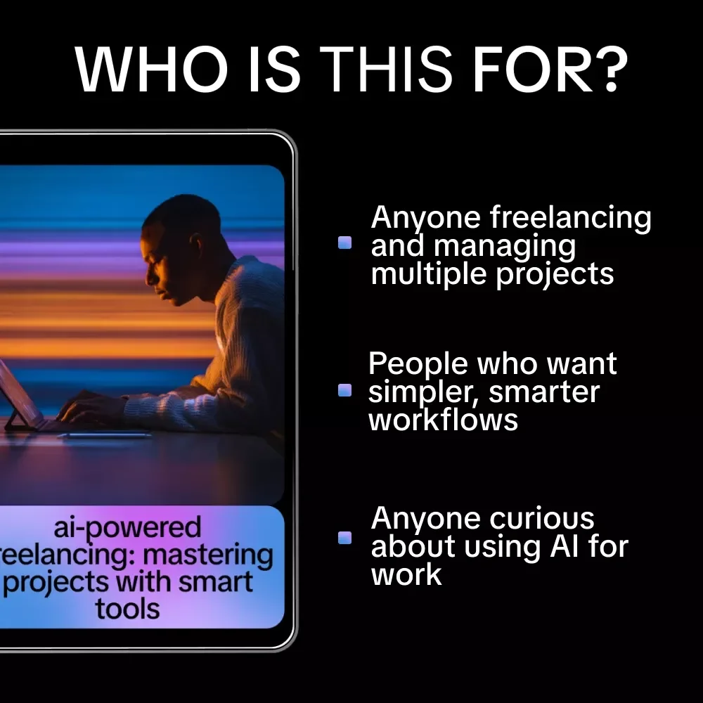AI-Powered Freelancing: Mastering Projects with Smart Tools | Digital Guide for Freelancers, Project Management, Client Communication & Productivity