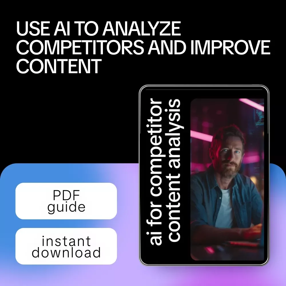 AI for Competitor Content Analysis – Smart AI Marketing Guide, Content Research eBook, Digital Download for Creators & Businesses
