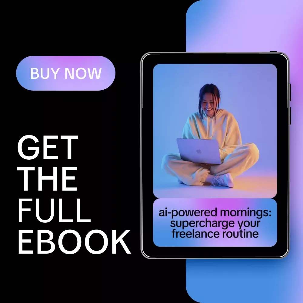 AI-Powered Mornings: Supercharge Your Freelance Routine | Digital Guide for Freelancers, AI Productivity eBook, Morning Routine Checklist, Work Smarter with AI