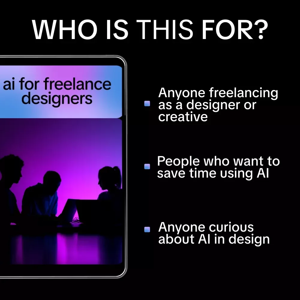 AI for Freelance Designers | Practical AI Guide & eBook for Creative Freelancers, Smarter Design Workflows, Productivity, Marketing & Client Growth