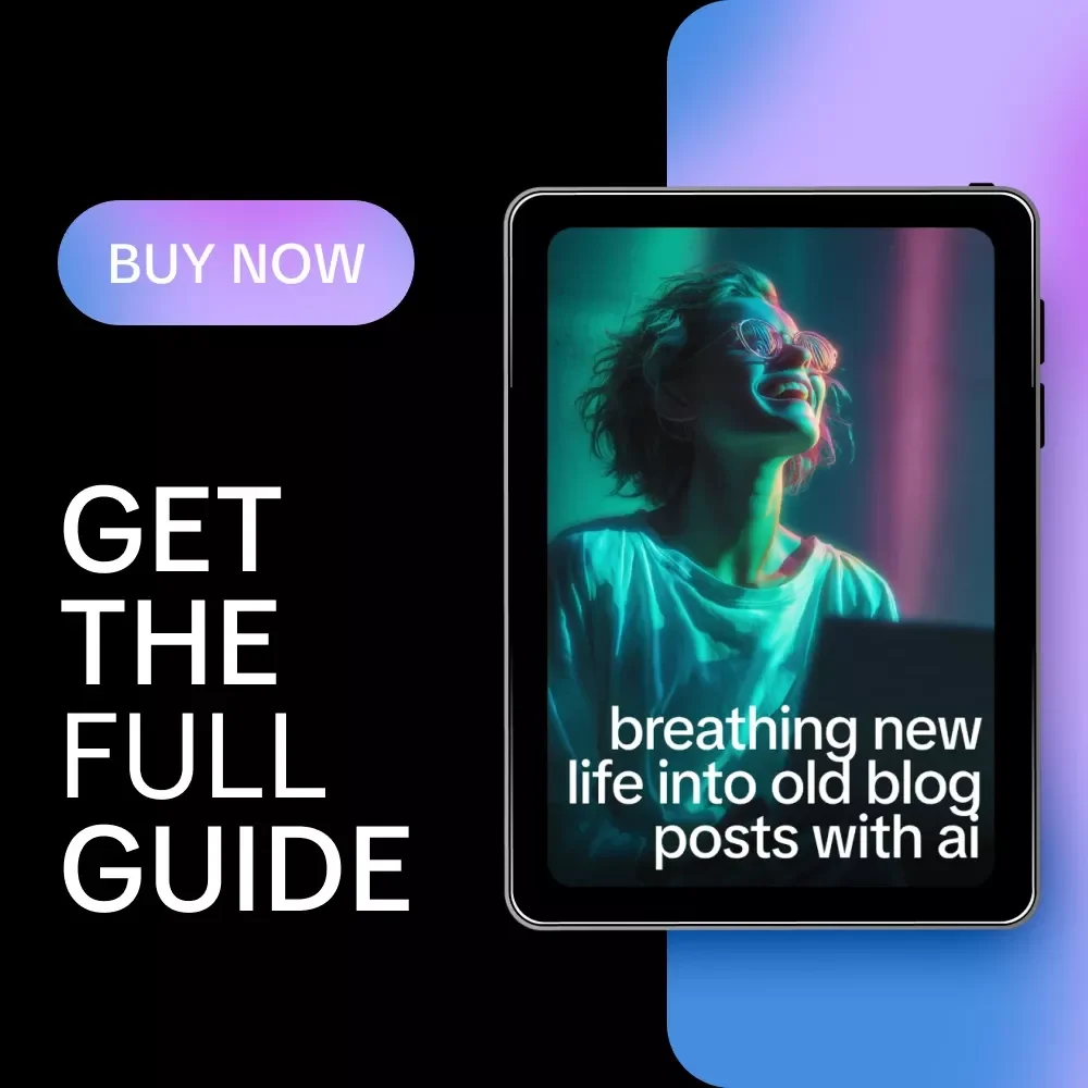Breathing New Life Into Old Blog Posts With AI | Blog Content Refresh Guide, SEO Update Checklist, Digital Marketing eBook for Bloggers