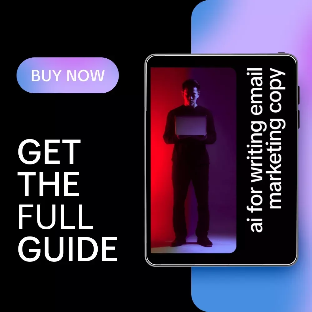 AI for Writing Email Marketing Copy: The Ultimate Guide to Using AI to Generate Email Marketing Copy