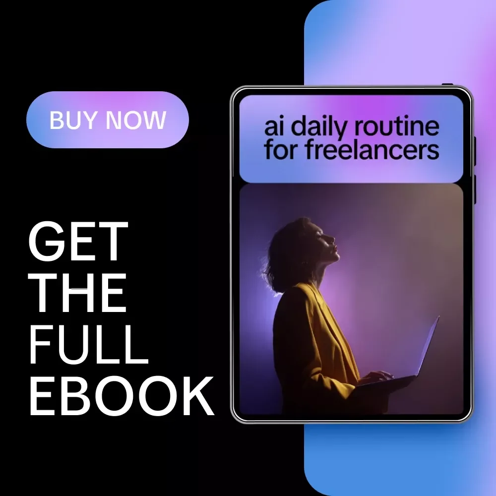 AI Daily Routine For Freelancers Ebook | Smart Productivity Guide for Modern Freelance Workflows | AI Daily Routine For Freelancers