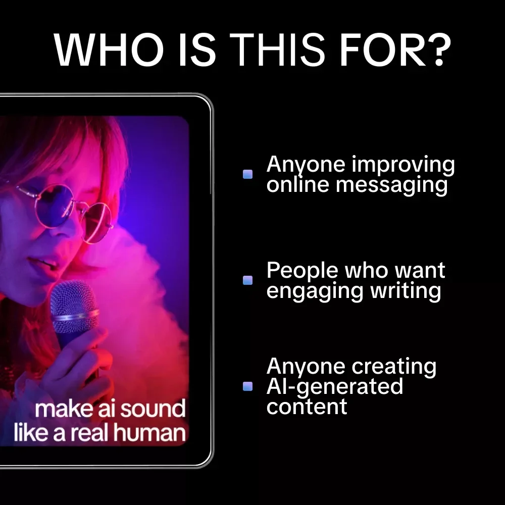 Make AI Sound Like a Real Human: The Ultimate Guide on How to Make AI Content Sound Conversational eBook for Writers, Marketers, and Content Creators