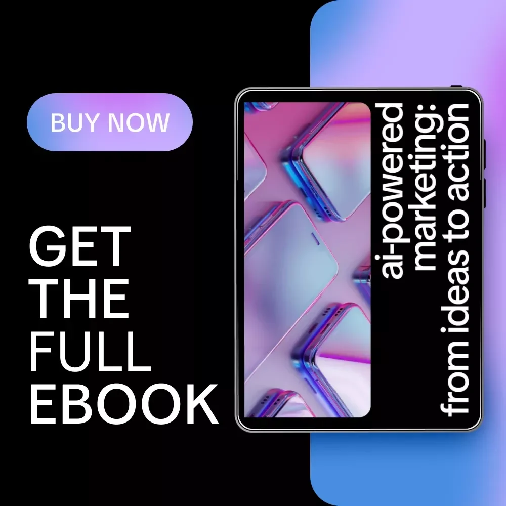 AI-Powered Marketing: From Ideas to Action | eBook Guide on how to get ai to write marketing plans for Small Business & E-Commerce Growth