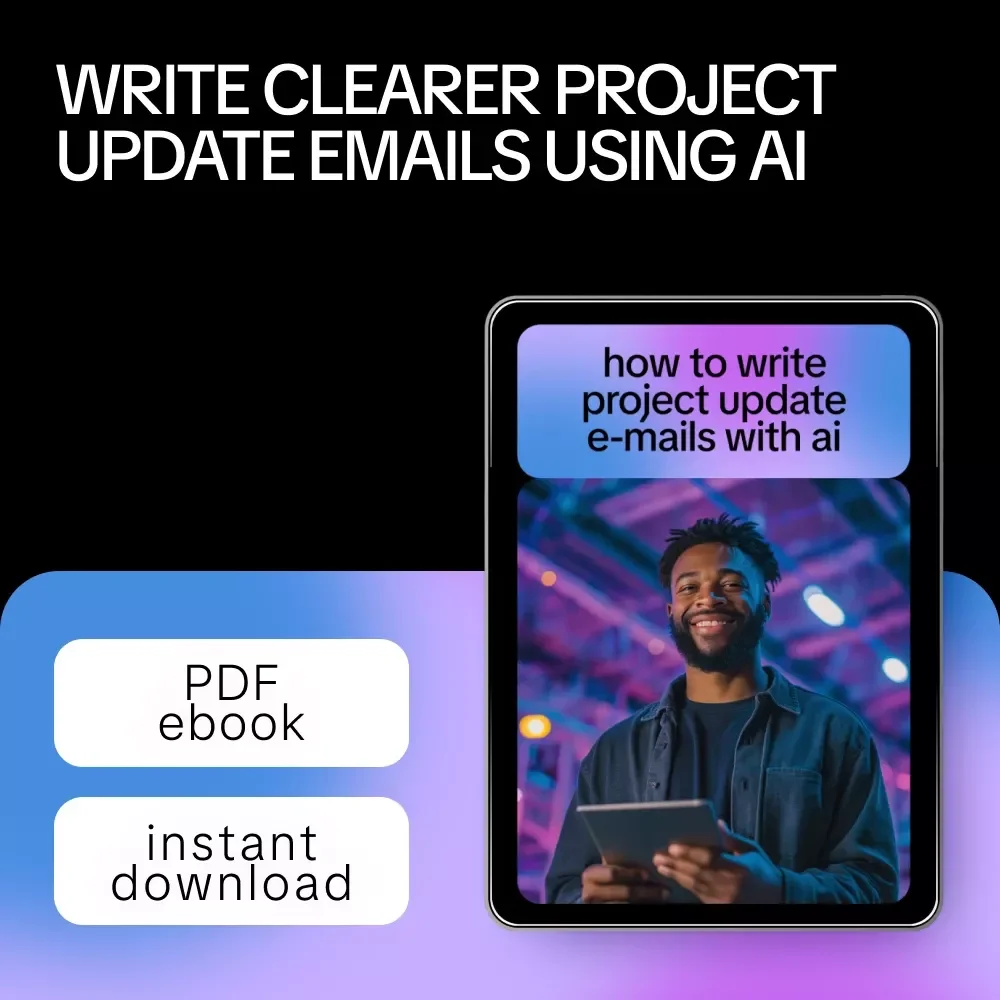How to Write Project Update E-mails with AI | Digital Guide, AI Writing Prompts, Professional Project Communication eBook, Instant Download