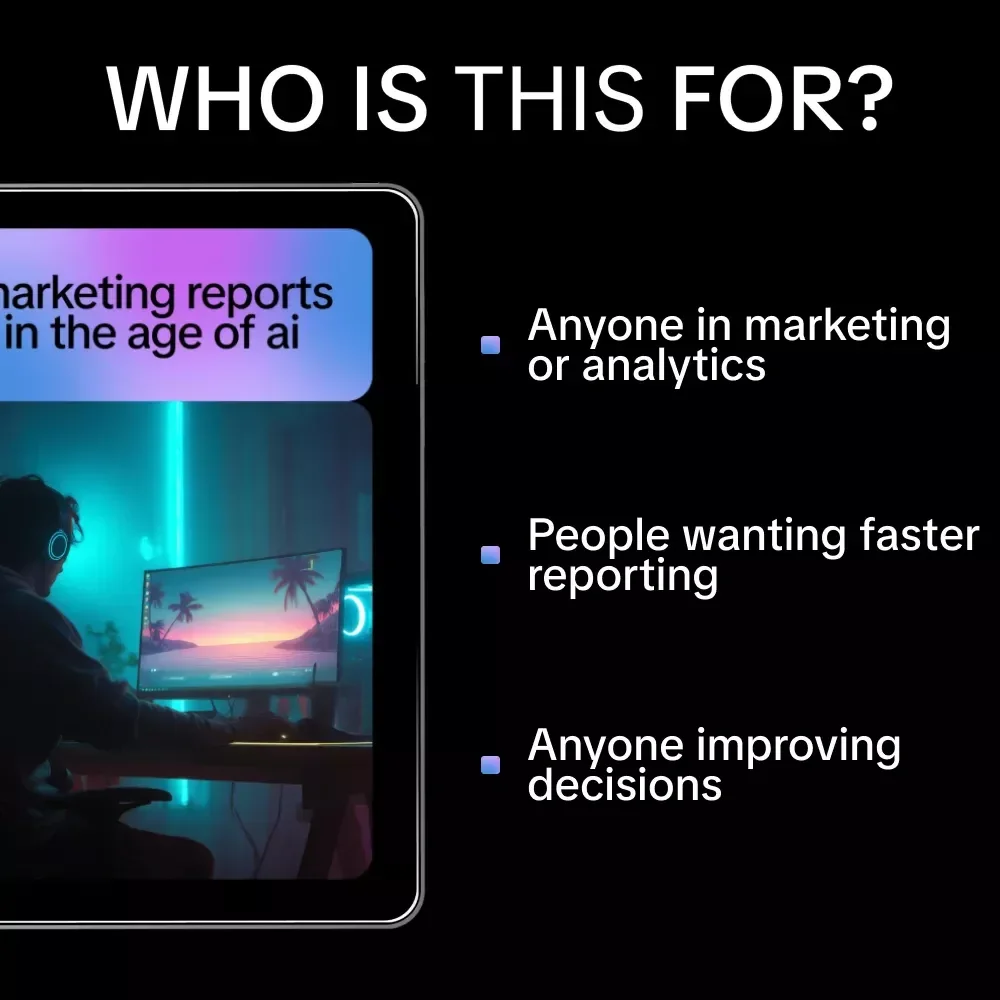 Marketing Reports in the Age of AI – Guide to Using AI to Create Marketing Reports Efficiently