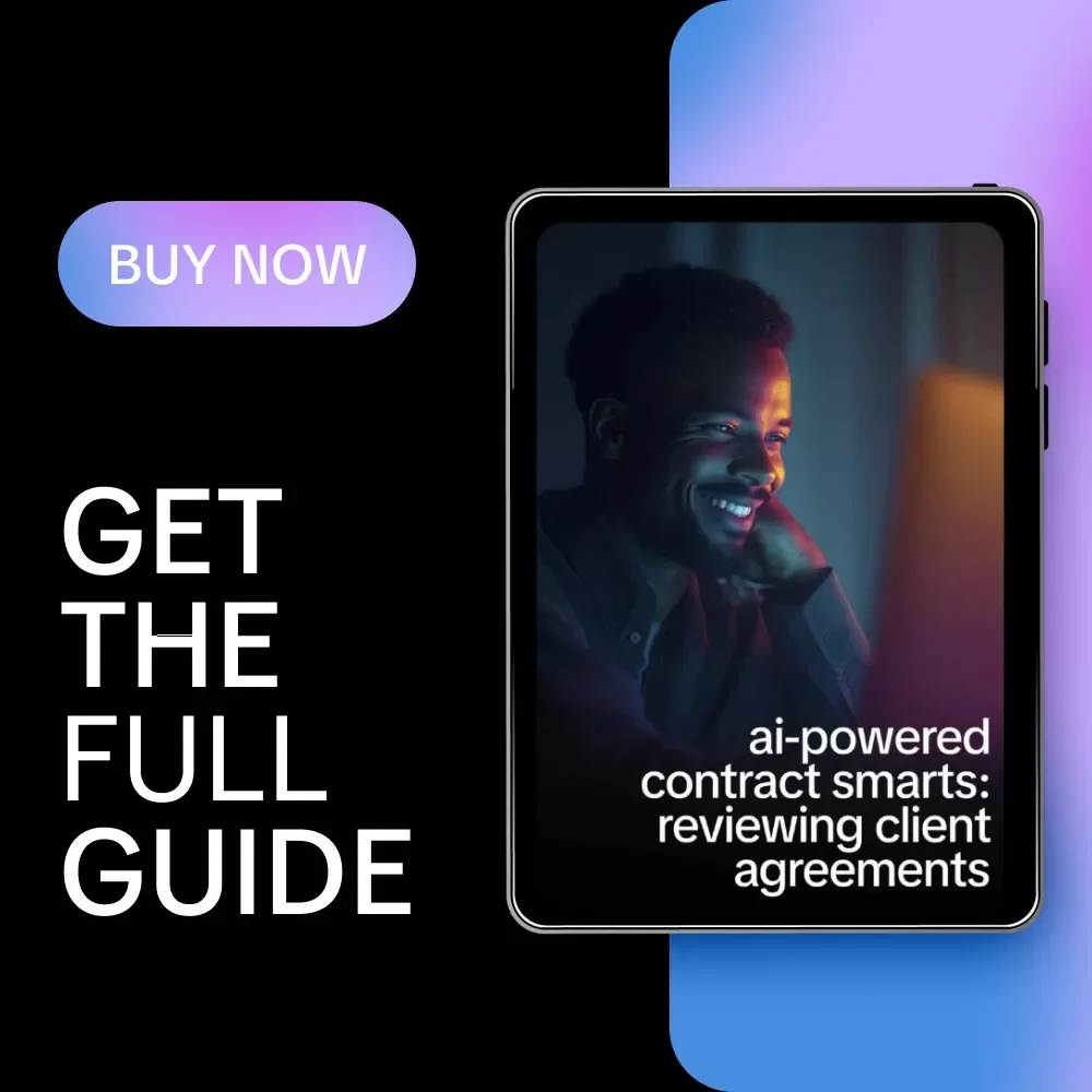AI-Powered Contract Smarts: Reviewing Client Agreements | Freelancer Guide for Using ai to review a client's contract with Confidence