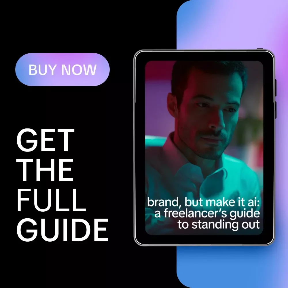 Brand, But Make It AI: A Freelancer’s Guide to Standing Out | AI Branding Guide for Freelancers, Digital Download eBook, Personal Brand Strategy with AI, Online Business Branding Toolkit
