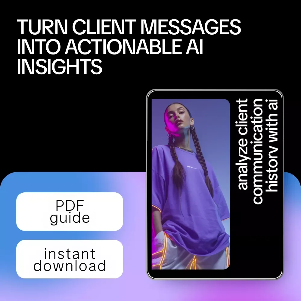 Analyze Client Communication History with AI – Practical Guide for Business Owners, Consultants & Teams | Discover Ways AI Can Analyze Client Communication History