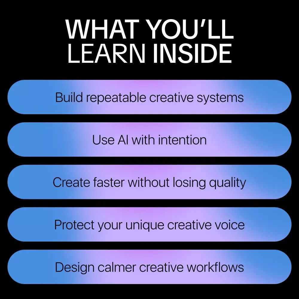 Create Better with AI – A Practical Guide to How AI Fits into Creative Workflows for Designers, Writers & Creators