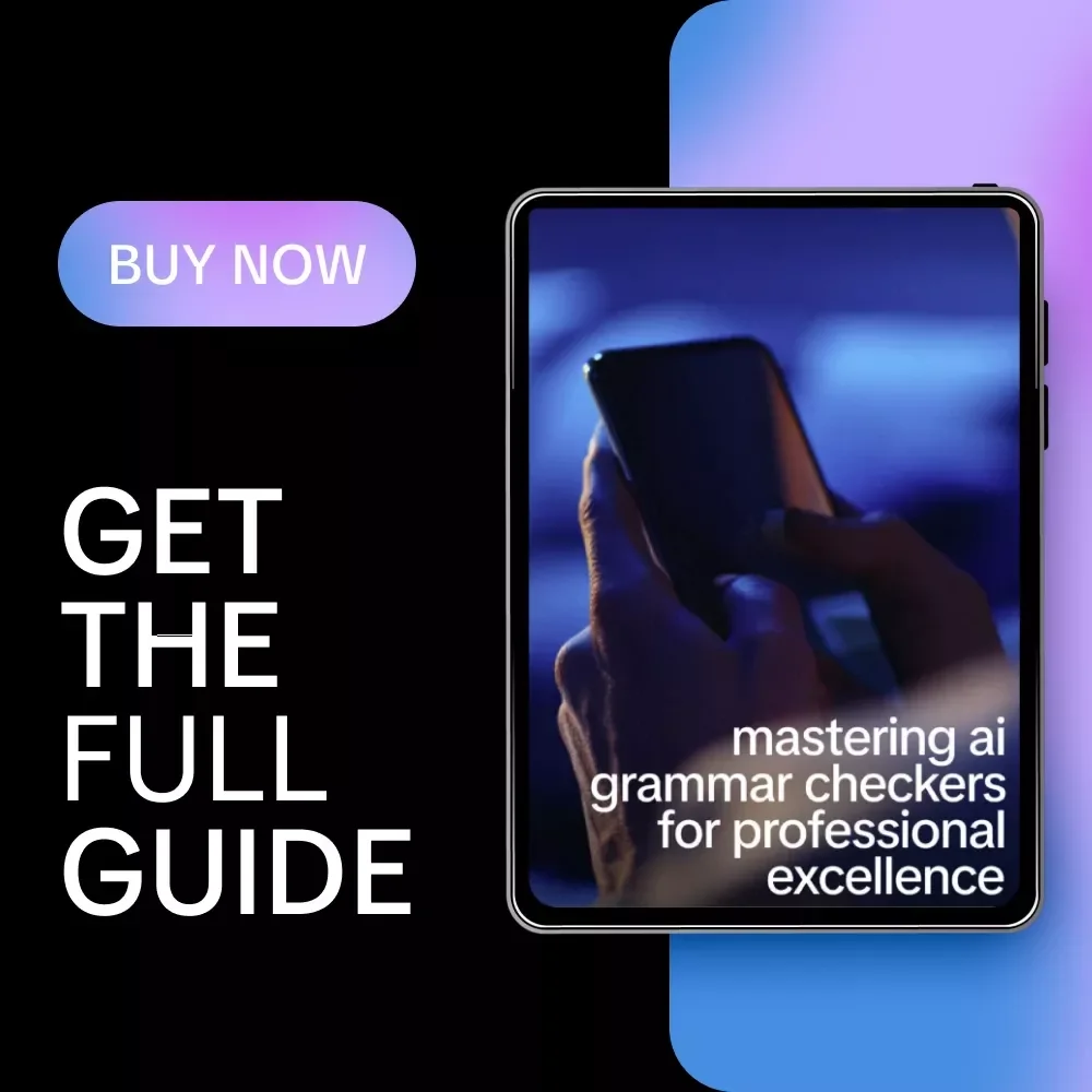 Mastering AI Grammar Checkers for Professional Excellence – A Practical Guide to Using an ai grammar checker for professional work