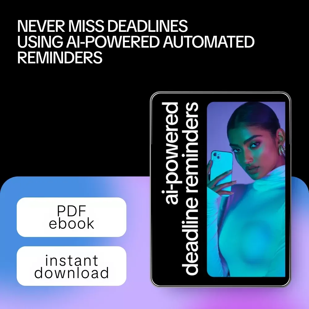 AI-Powered Deadline Reminders eBook – Your Ultimate Guide to AI Help for Clear Deadline Reminders
