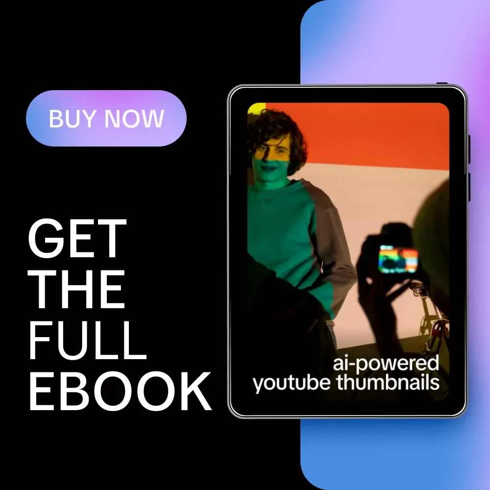 AI-Powered YouTube Thumbnails Ebook – Step-by-Step Guide on how to create youtube thumbnails with ai for Click-Worthy Channel Growth