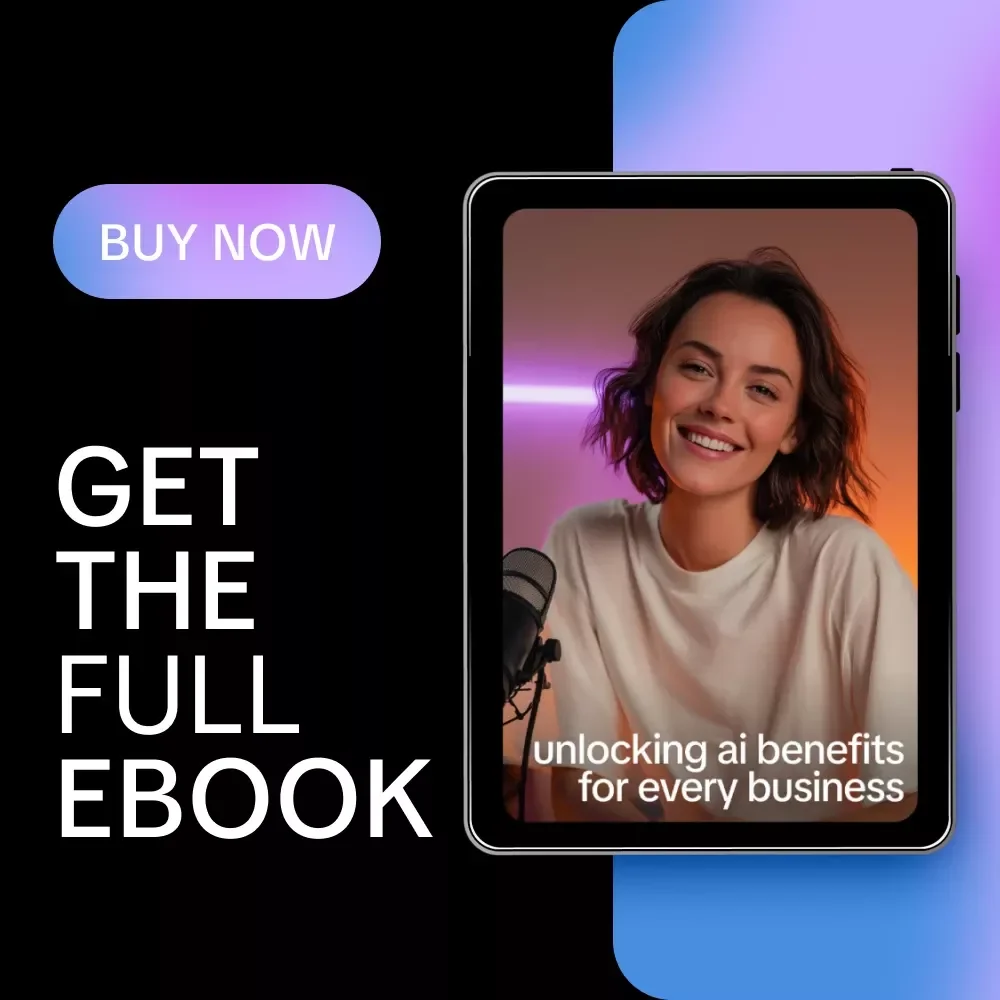 Unlocking AI Benefits for Every Business – Practical eBook with Proven ways to describe ai benefits to clients
