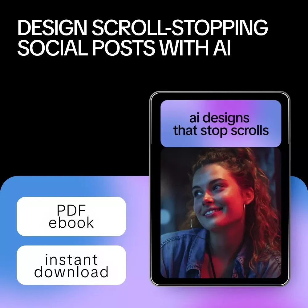 AI Designs That Stop Scrolls – Smart Ebook on ai for social media post design, Viral Visuals, Content Creation & High-Impact Posts