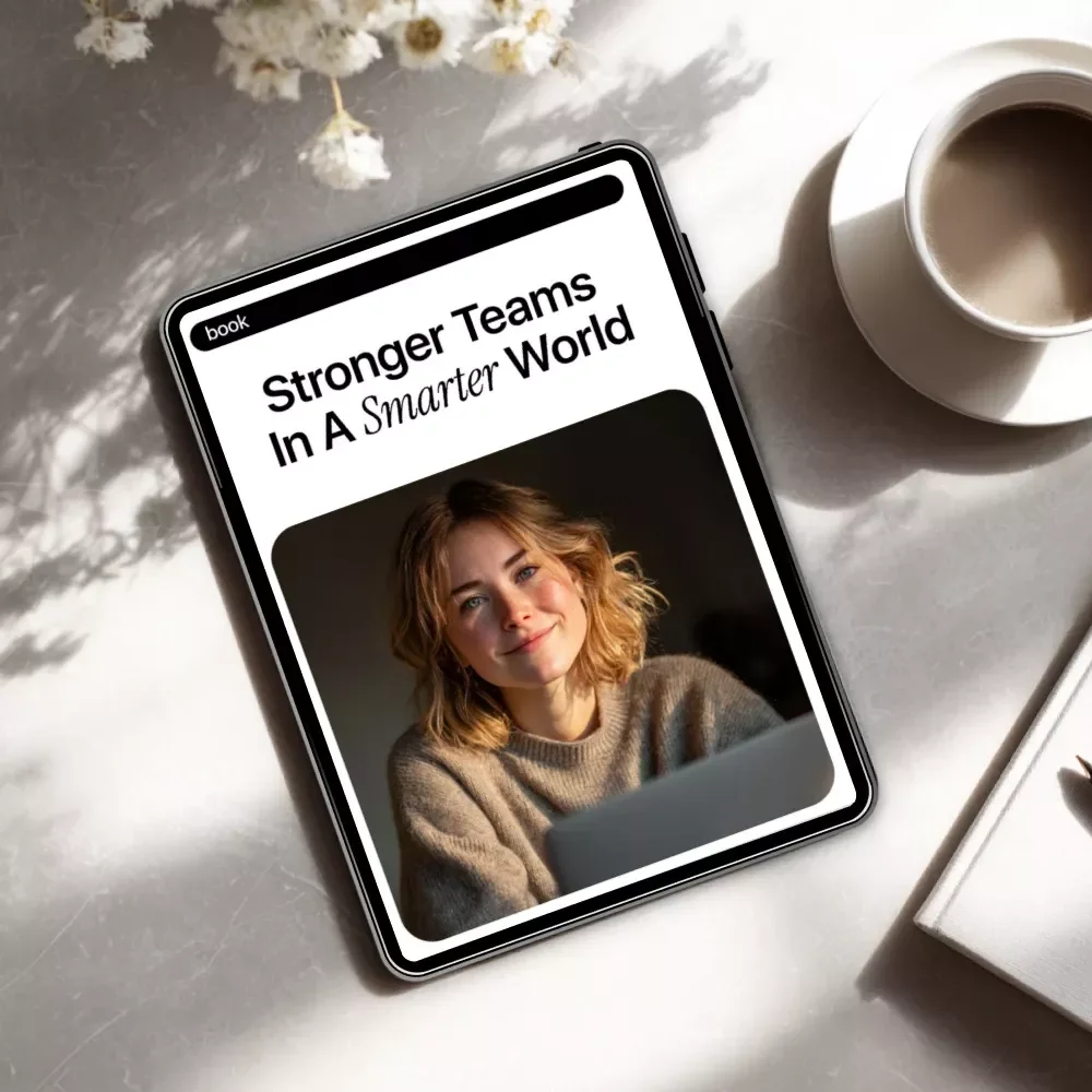 Stronger Teams in a Smarter World – Team Leadership eBook for Overcoming Challenges Teams Face, AI Help for Leaders, Modern Teamwork eBook, Digital Download