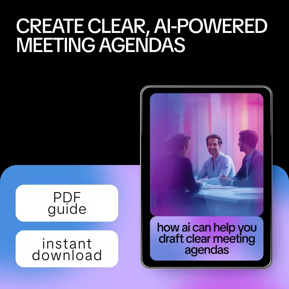 How AI Can Help You Draft Clear Meeting Agendas | AI Help for Drafting Meeting Agendas Guide for Productive, Efficient Team Meetings