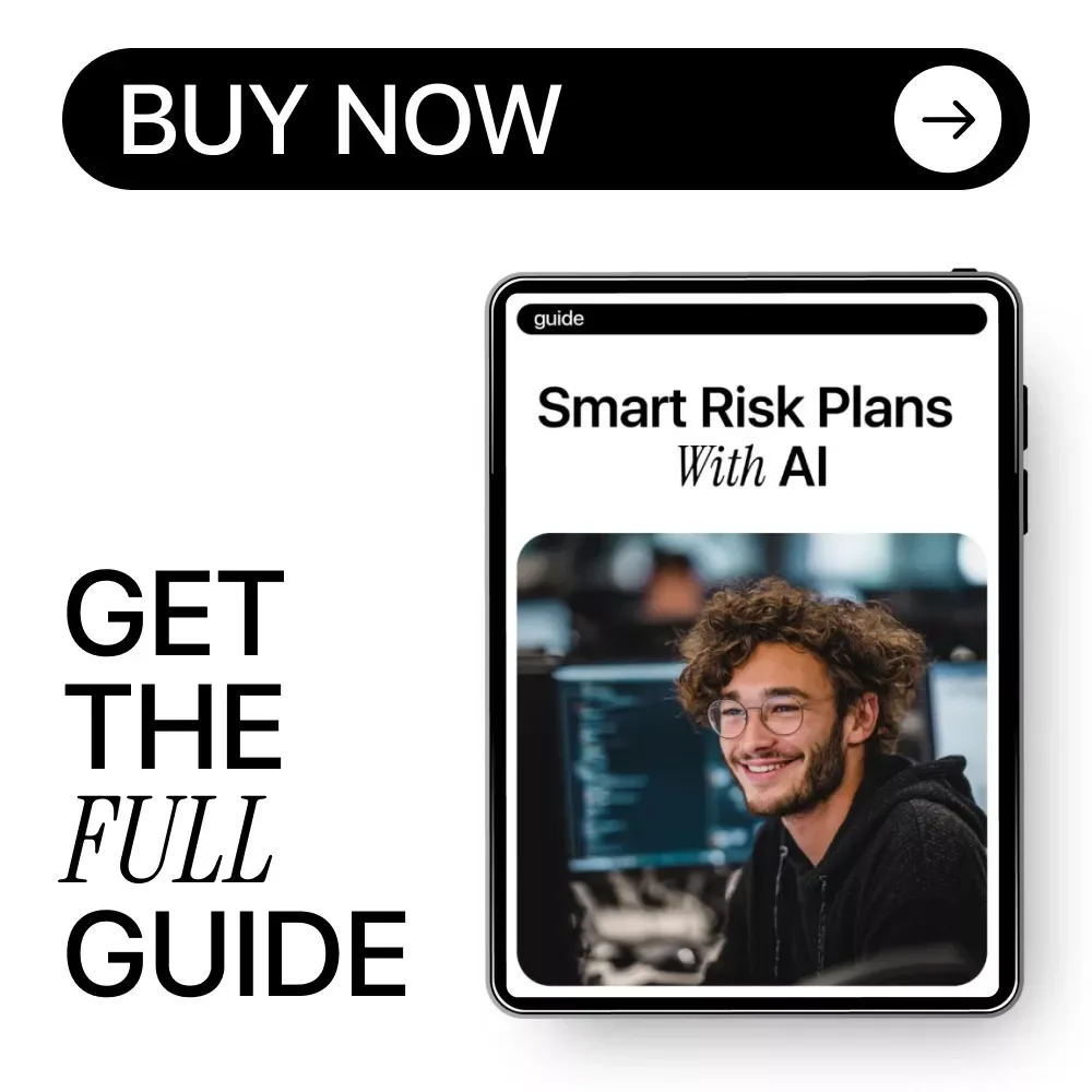 Smart Risk Plans With AI | AI for Creating Risk Management Plans | Digital Guide for Smarter Decision-Making, Strategic Planning & Business Protection