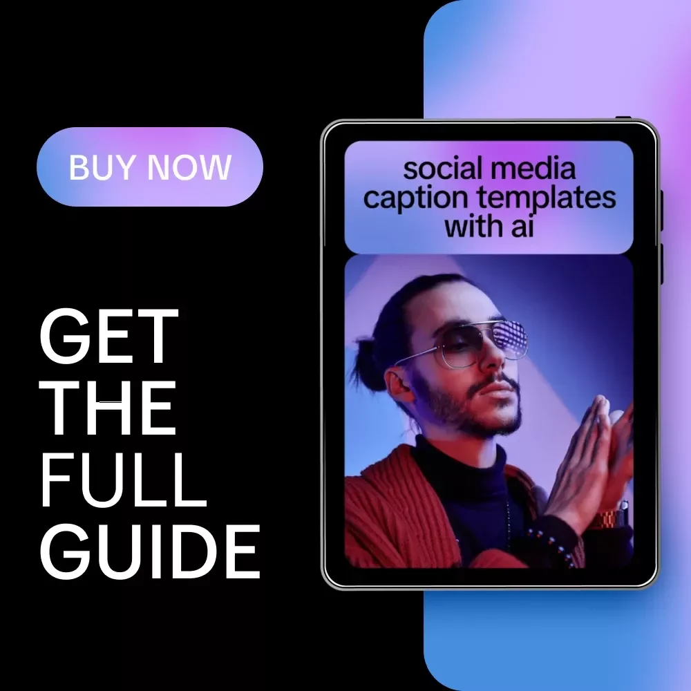 Social Media Caption Templates with AI – Smart Guide for Effortless Content Creation, social media caption templates with ai for Creators & Brands