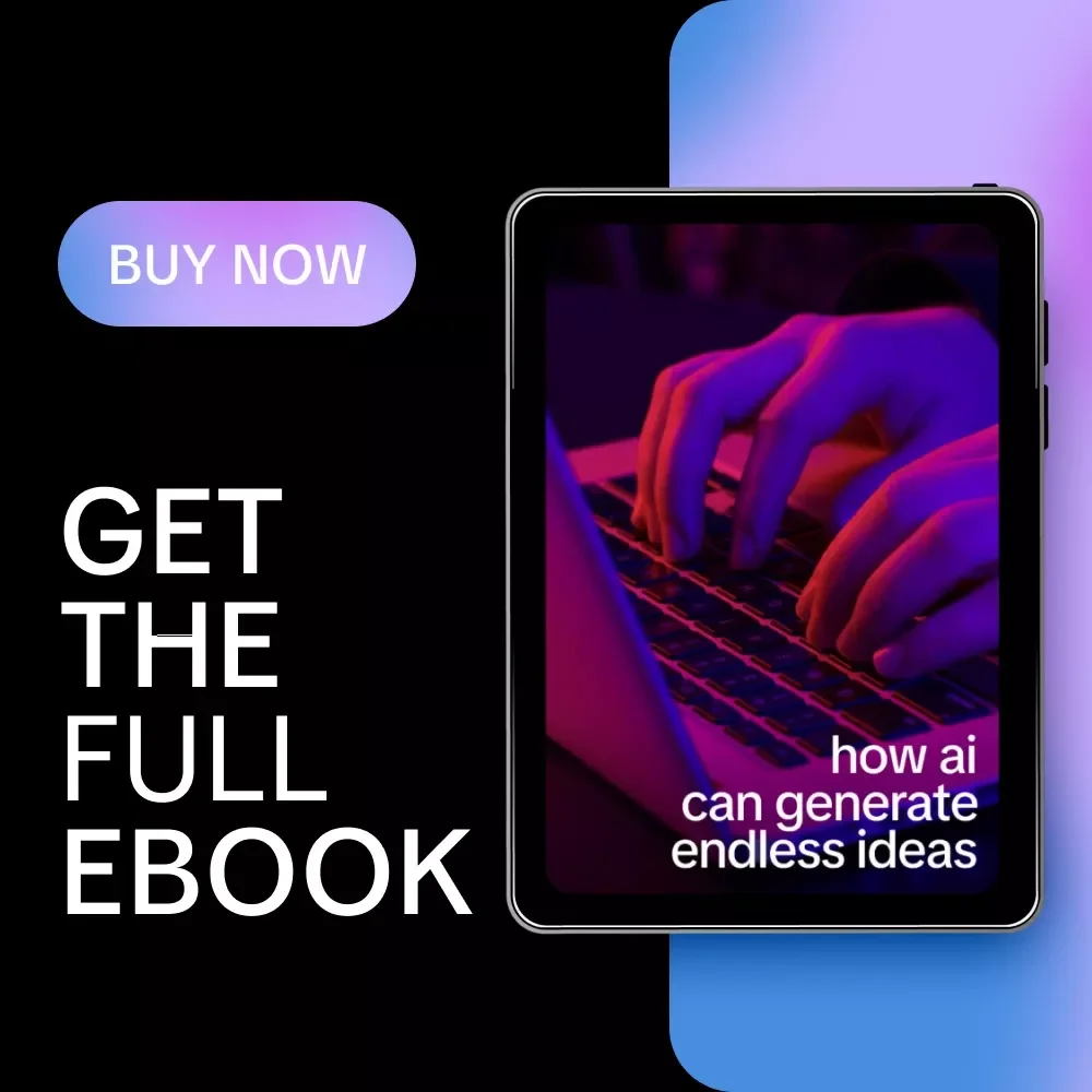 How AI Can Generate Endless Ideas: The Ultimate eBook on AI Tools for Writing Blog Ideas, Boost Creativity, and Supercharge Content Brainstorming