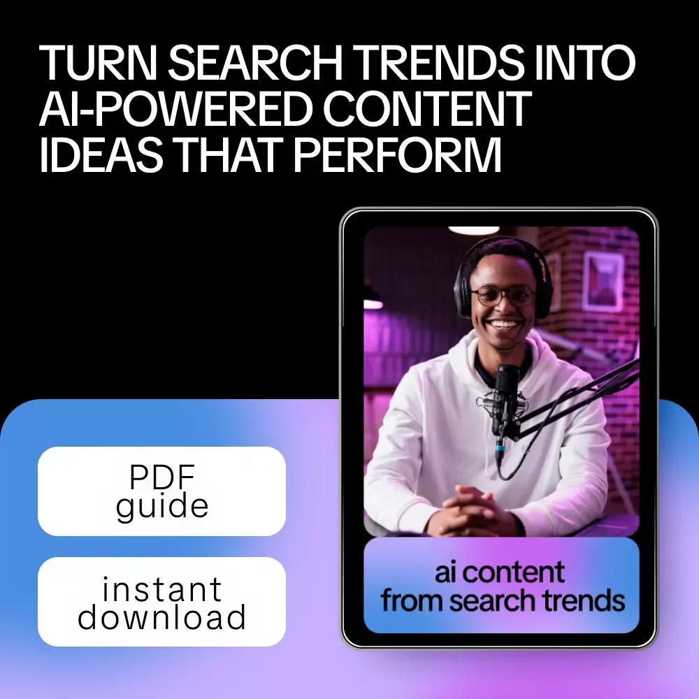 AI Content From Search Trends – Practical Guide for Using AI to Suggest Content Based on Search Trends, Smart Blogging & SEO Content Planning