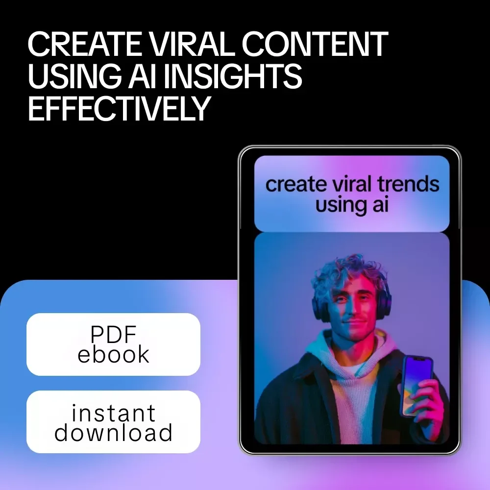 Create Viral Trends Using AI: The Ultimate Ebook on How to Use AI for Trend Based Content, Boost Engagement, and Go Viral Online