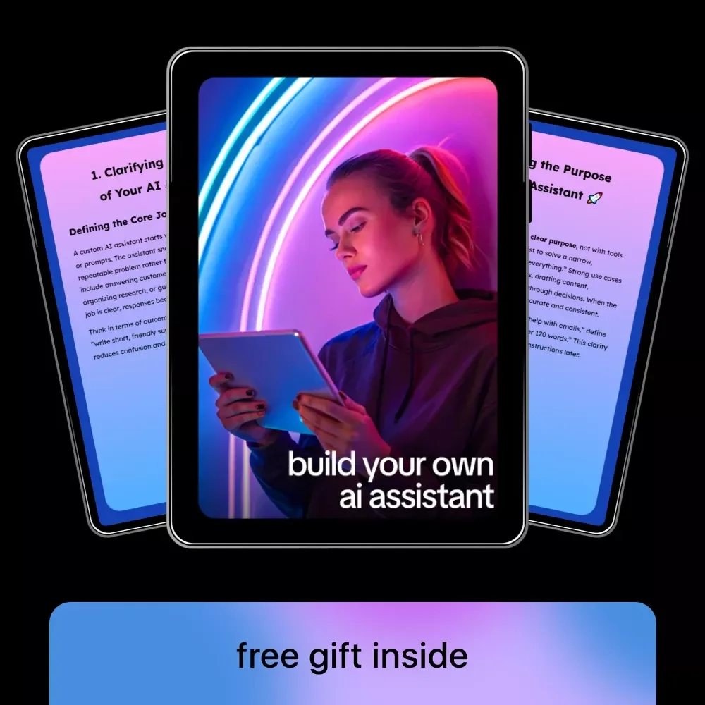 Build Your Own AI Assistant – Step-by-Step Guide eBook for Creating a Custom AI Assistant, No-Code & API-Based Options, Prompts & Real-Life Case Stories