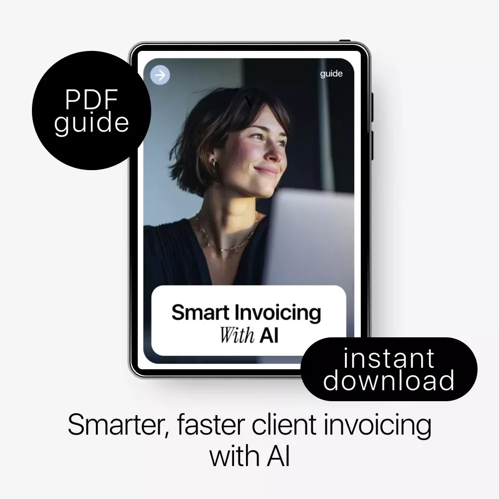 Smart Invoicing With AI – Practical Guide on how to use ai to invoice clients Faster, Smarter, and With Less Stress