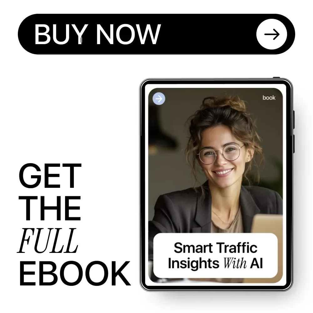 Smart Traffic Insights With AI – Ebook on How to Use AI to Analyze Website Traffic, Data-Driven SEO & Content Strategy Guide