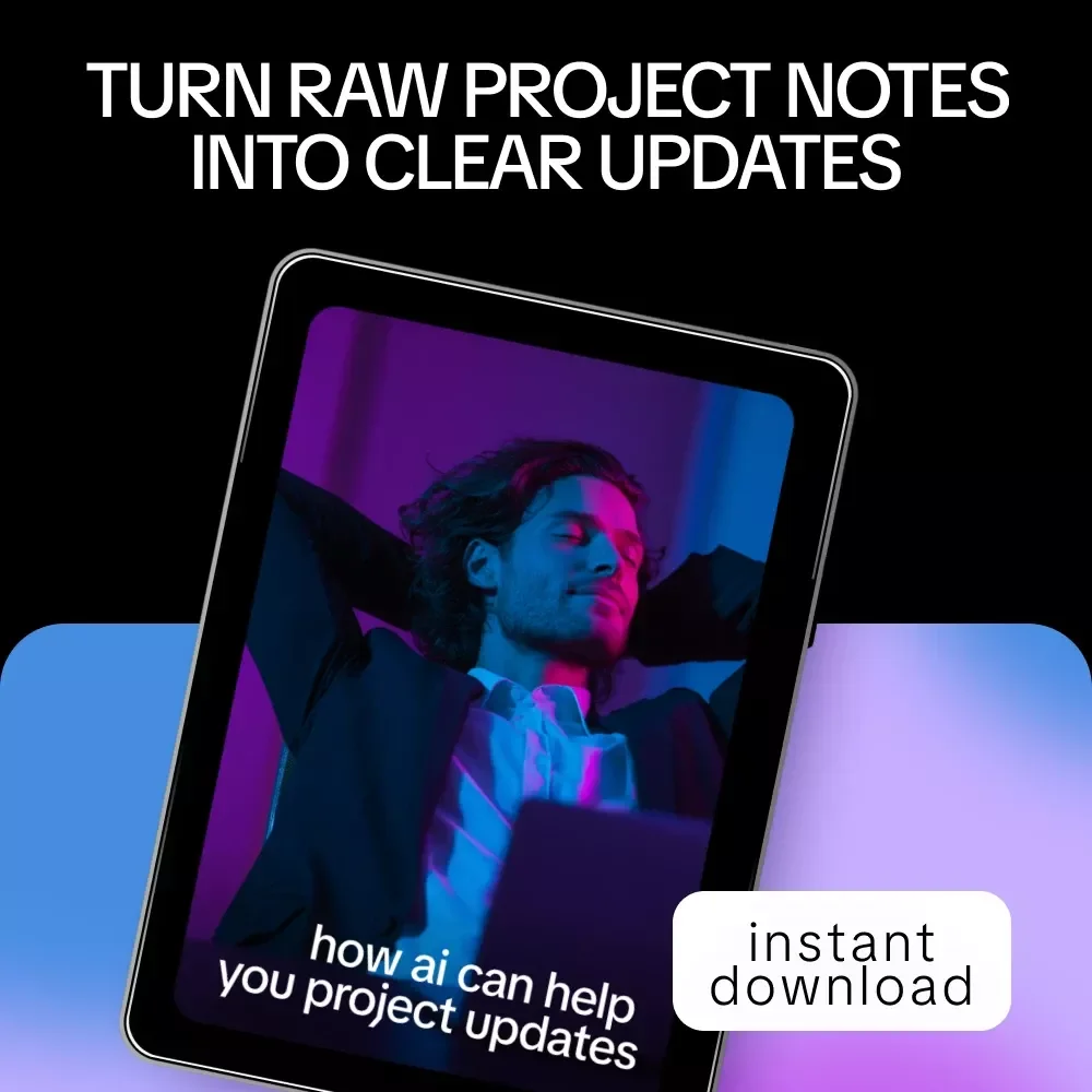 How AI Can Help You Project Updates – Step-by-Step Guide, eBook, Checklist for Efficient Project Management, Client Communication & Team Reporting