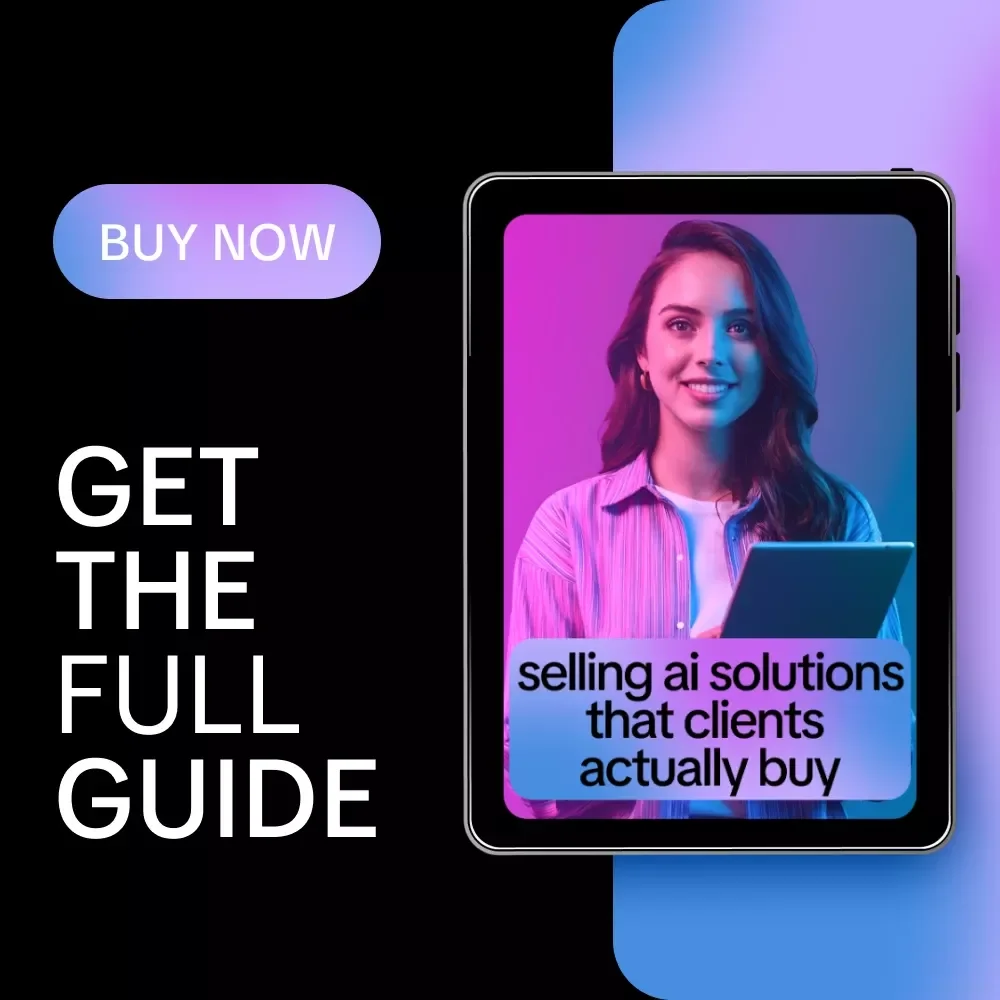 Selling AI Solutions That Clients Actually Buy – Practical Guide on how to sell ai solutions to clients, Clear Offers, Pricing Logic & Proven Prompts