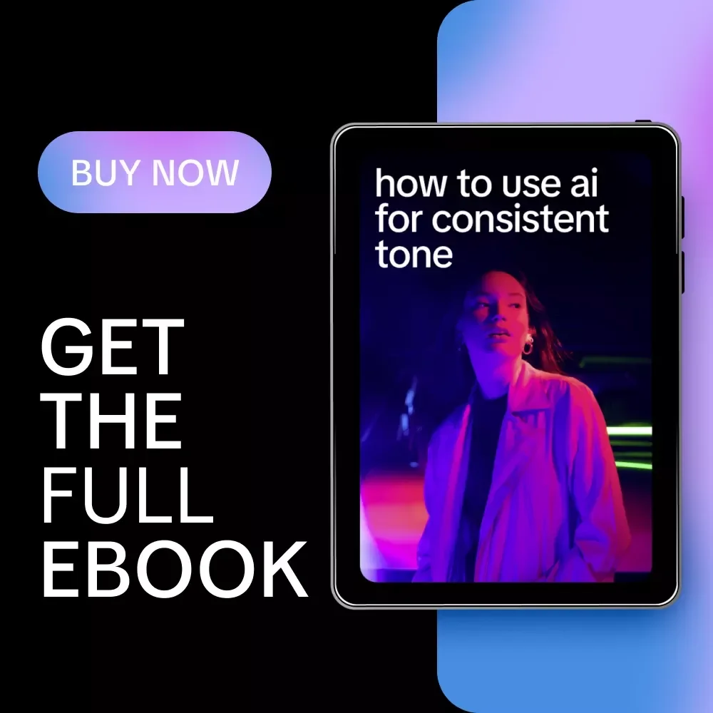 How to Use AI for Consistent Tone | Ebook Guide on Ways to Use AI for Consistent Tone in Writing, Marketing & Brand Voice