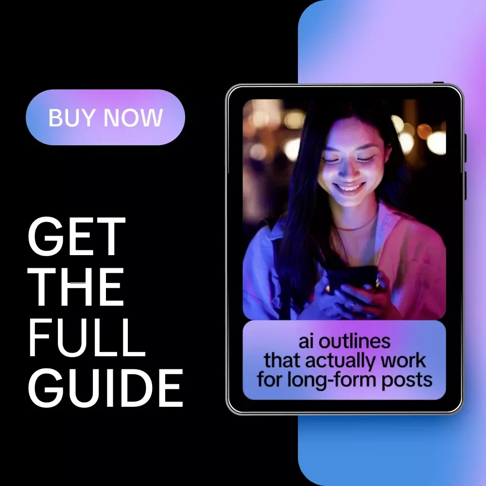 AI Outlines That Actually Work for Long-Form Posts | Smart Writing Guide for Creators, Bloggers & Marketers Using the best ai outlines for long form posts