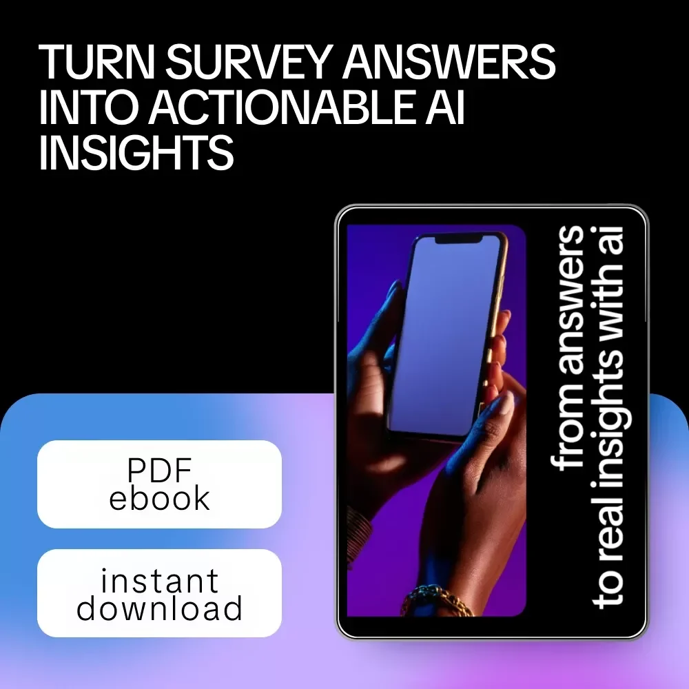 From Answers to Real Insights with AI: Discover Ways AI Can Extract Insights from Survey Responses – eBook for Smarter Data Analysis