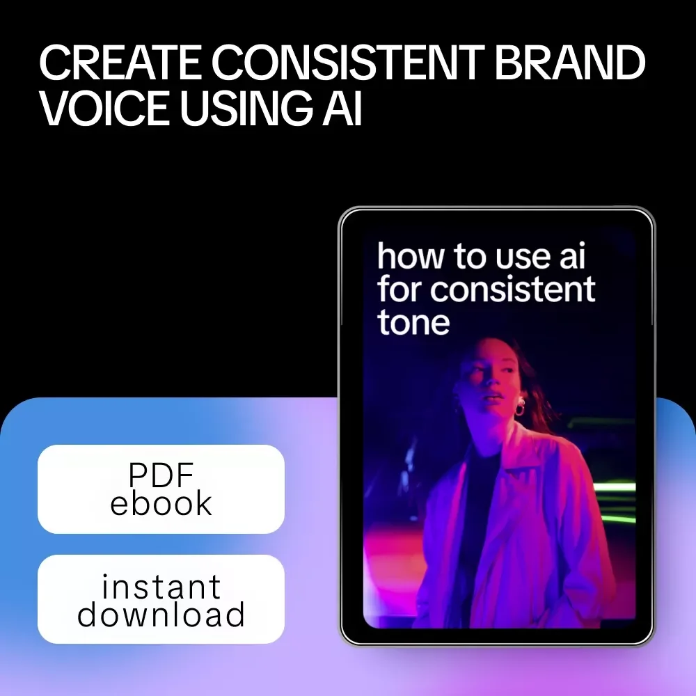 How to Use AI for Consistent Tone | Ebook Guide on Ways to Use AI for Consistent Tone in Writing, Marketing & Brand Voice