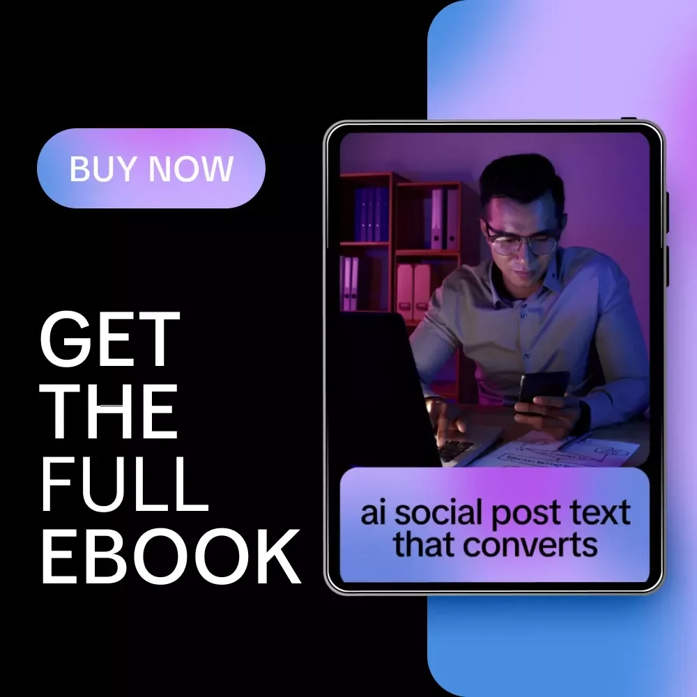 AI Social Post Text That Converts | Smart AI-Powered Social Media Copywriting Ebook for Engagement, Clicks & Sales