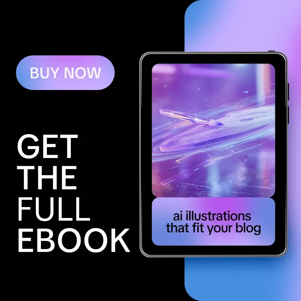 AI Illustrations That Fit Your Blog – Ebook Guide to ai for custom illustrations for blog posts, Visual Branding, Prompt Examples & Blog Storytelling